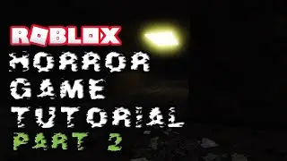 How to make HORROR GAME | Roblox Studio (Part 2)