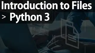 Introduction to Files and Bytes in Python 3