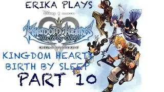 Mirror mirror on the wall... STOP IT!! || Kingdom Hearts: Birth By Sleep || Part 10