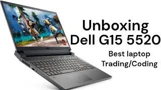 Best laptop for Trading Coding 2023 | Unboxing Dell G15 5520