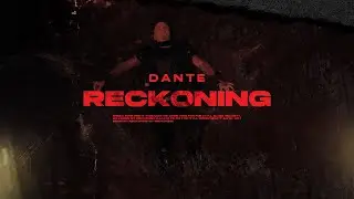 Dante - Reckoning (Official Video)