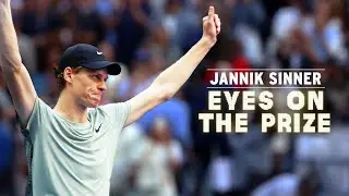 Jannik Sinner: Eyes on the Prize