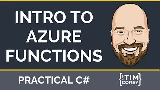 Intro to Azure Functions - What they are and how to create and deploy them