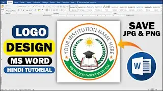 Logo Design in Ms Word || Save Jpg/Png || Ms Word me Logo Banana Sikhiye in Hindi Tutorial