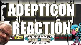 Adepticon Reveal Reaction - Warhammer Weekly 03222023