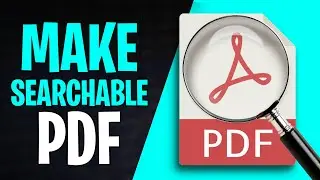 How to Make a PDF Searchable in Adobe Acrobat (2024) // Adobe Acrobat Quick Tutorial