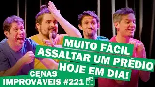 CENAS IMPROVÁVEIS 