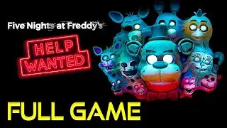 Five Nights at Freddys: HELP WANTED | ALL ENDINGS | Full Game Walkthrough | No Commentary