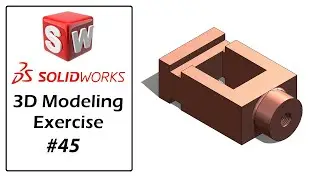 SolidWorks Tutorial For Beginners | Part Modeling Exercise - 45