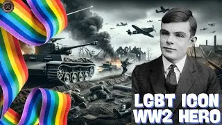 How The LGBT ICON Won The World War II