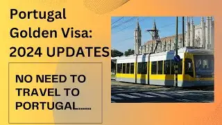 Portugal golden Vis updates 2024 | Farrukh Dall