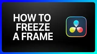 How To Freeze Frame In Davinci Resolve Tutorial