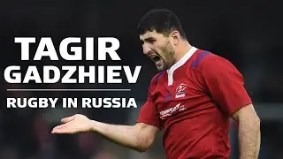 Tagir Gadzhiev | From MMA to rugby in Russia