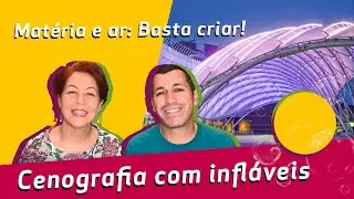 CENOGRAFIAS COM INFLÁVEIS