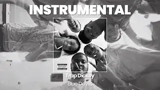 INSTRUMENTAL BEAT : Blue Devils - Trap Dickey