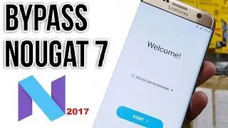2017 Nougat  || How to Bypass Google Account Nougat 7 || Remove Frp