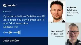 Cybersicherheit im Zeitalter von KI: Zero Trust zum Schutz von IT- und OT-Infrastruktur 1/3