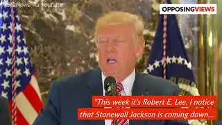 Here's What Trump Has To Say About The Confederate Statues Being Taken Down