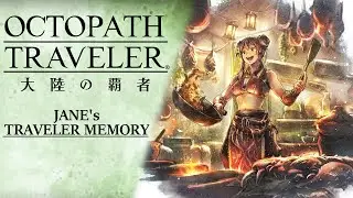 [ENG Subs] Octopath Traveler: CotC | Jane's Traveler Memory