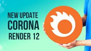 Corona Render 12 update  | kaboomtechx