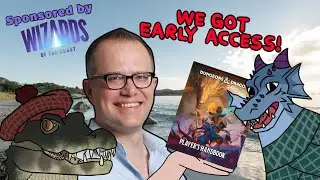 WE GOT EARLY ACCESS TO THE NEW DUNGEONS AND DRAGONS PLAYER'S HANDBOOK! - Wizards Of The Coast