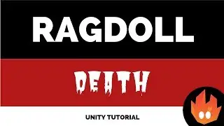 Enemy Ragdoll Death - Unity Tutorial