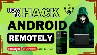 How To Hack Any Android Device Remotely | How To Control and Access Any Android Phone 2024 