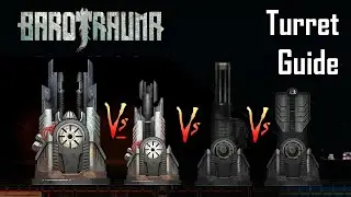 Barotrauma guide for turrets