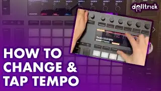 Ableton Push: Change BPM/Tap Tempo | Push Play! | A Tr!ck A Day with dolltr!ck