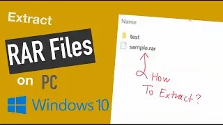 How To Extract RAR Files on PC 