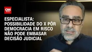 Especialista: Possibilidade do X pôr democracia em risco não pode embasar decisão judicial | WW