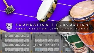 FREE World Percussion Ableton Drum Racks 🪘 | F O U N D A T I O N