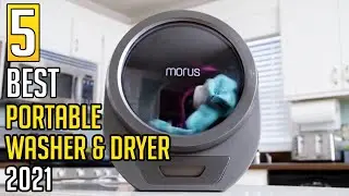 5 Best Portable Washer & Dryer 2021 | Best Portable Washing Machine | Top5sZone