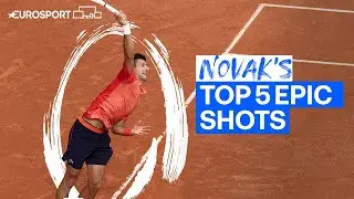 Novak Djokovic's EPIC Top 5 Shots From Roland-Garros 2023! 🐐 | Eurosport Tennis