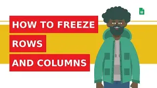 How to freeze rows and columns in Google Sheets?