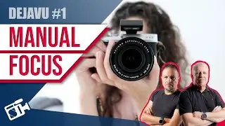 Ecco perché dovresti lavorare in MANUAL FOCUS - [Dejavu 1]
