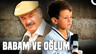 Baba ile Oğulun Duygusal Sahneleri | Babam ve Oğlum