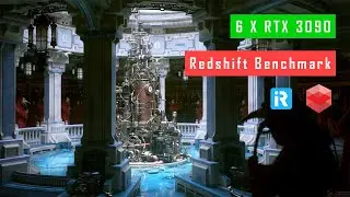 Redshift Render Farm | Redshift 3.0.35 Benchmark - 6 x RTX 3090 | iRender - Redshift Render Farm